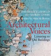 ARCHITECTURAL VOICES: LISTENING TO OLD BUILDINGS *