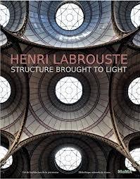 LABROUSTE: HENRI LABROUSTE. STRUCTURE BROUGHT TO LIGHT