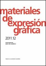 MATERIALES DE EXPRESIÓN GRÁFICA. 2011-12.  ARQUITECTURAS DOCENTES