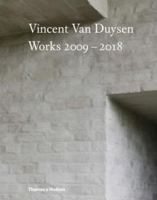 VAN DUYSEN: VINCENT VAN DUYSEN WORKS 2009-2018
