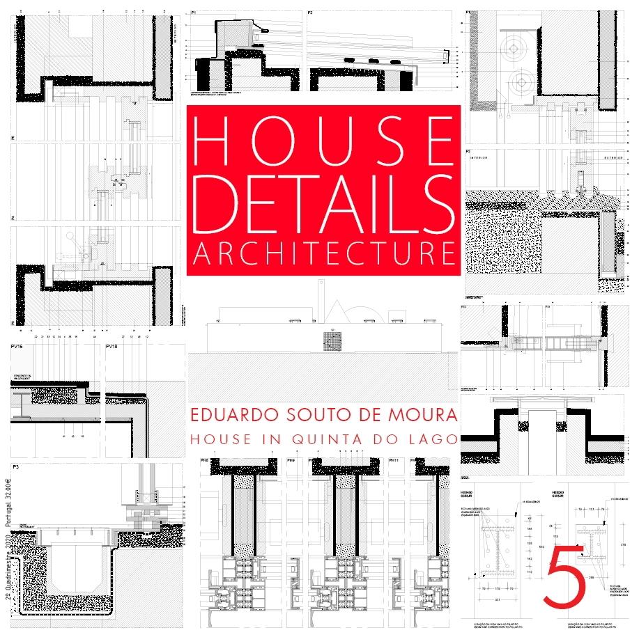 SOUTO DE MOURA: HOUSE DETAILS ARCHITECTURE 5. HOUSE IN QUINTA DO LAGO. 