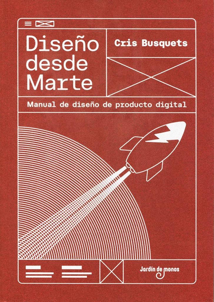 DISEÑO DESDE MARTE "MANUAL DE DISEÑO DE PRODUCTO DIGITAL"