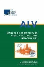 MANUAL DE ARQUITECTURA LEGAL Y VALORACIONES INMOBILIARIAS. 2. EDIC