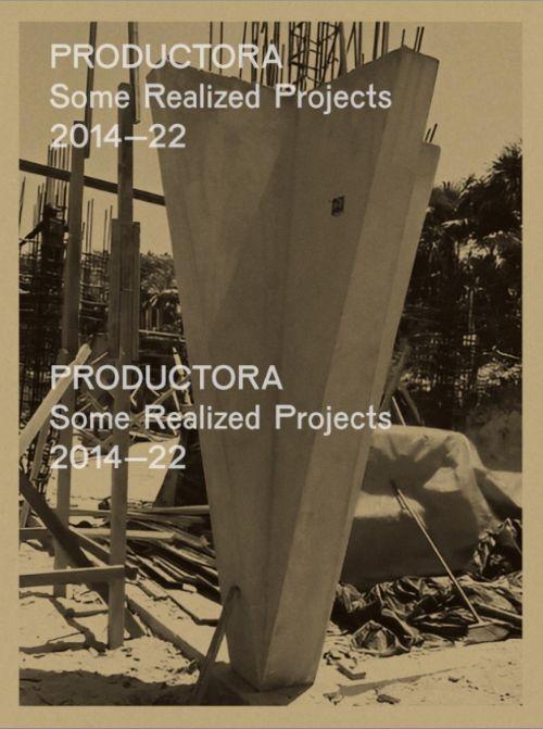PRODUCTORA: SOME REALIZED PROJECTS 2014-22. 