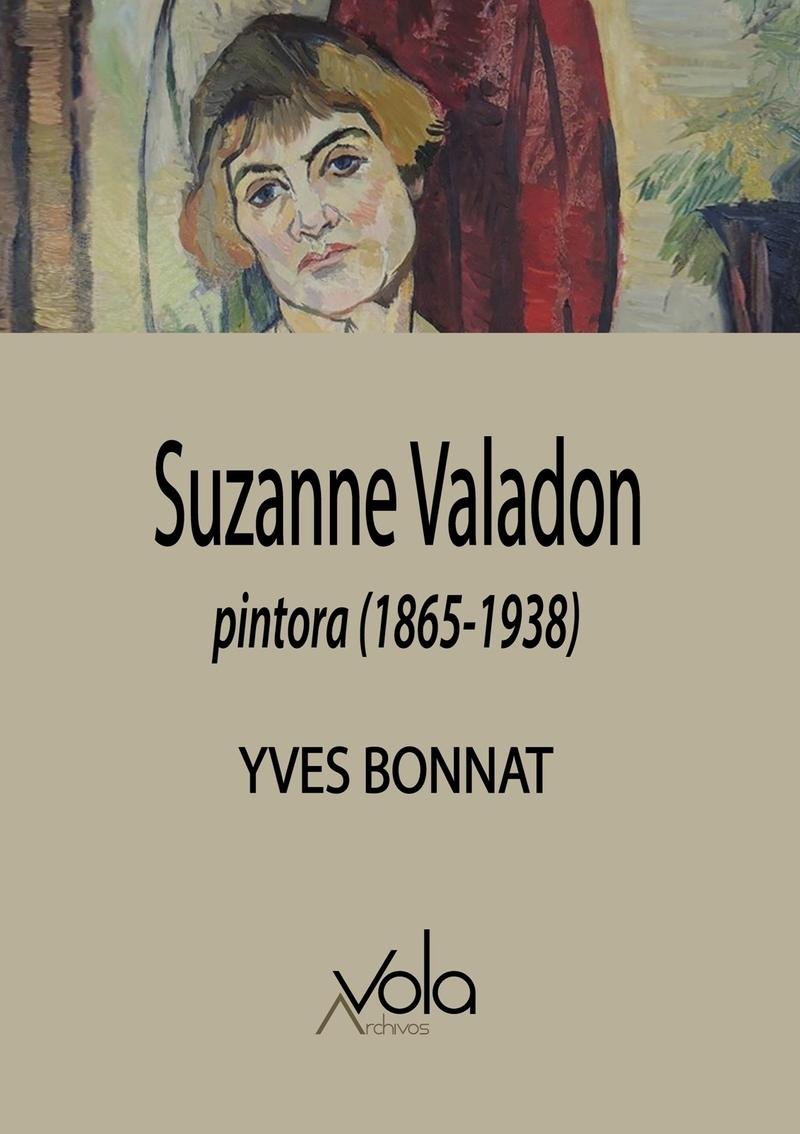 SUZANNE VALADON: PINTORA (1865-1938). 
