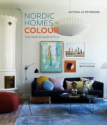 NORDIC HOMES IN COLOUR: THE NEW SCANDI STYLE